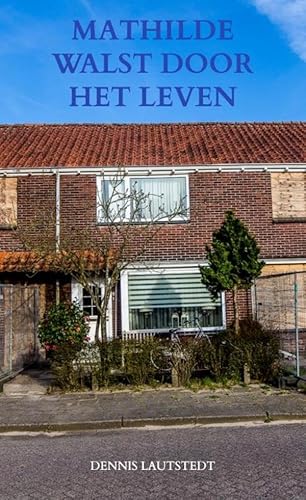 Mathilde walst door het leven von Brave New Books