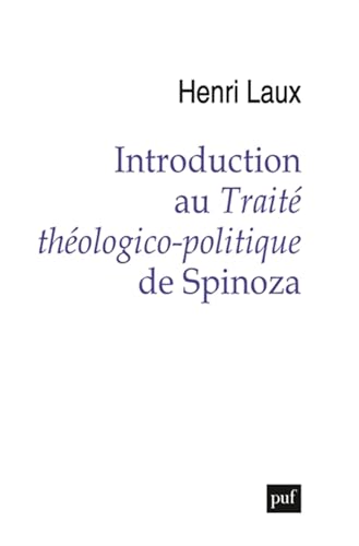 Introduction au Traité théologico-politique de Spinoza von PUF