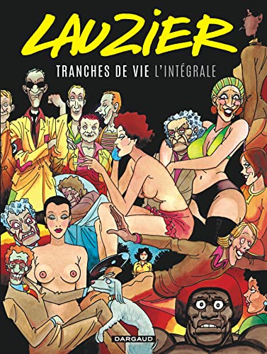 Tranches de vie - Tome 0 - Tranches de vie - Intégrale complète von DARGAUD