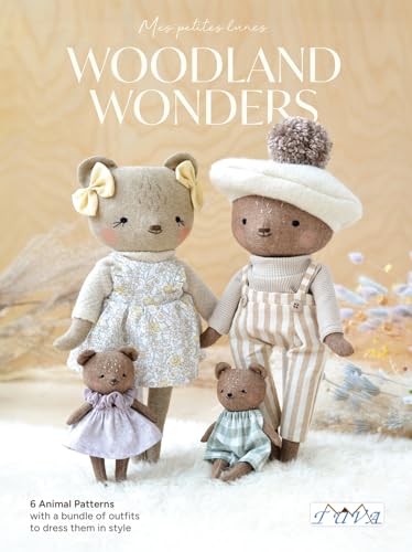 Woodland Wonders: 6 Animal Patterns With a Bundle of Outfits to Dress Them in Style von Tuva Publishing