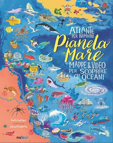 Pianeta mare. Atlante per bambini. Ediz. illustrata Pianeta mare. Atlante per bambini. Ediz. illustrata von Nuinui