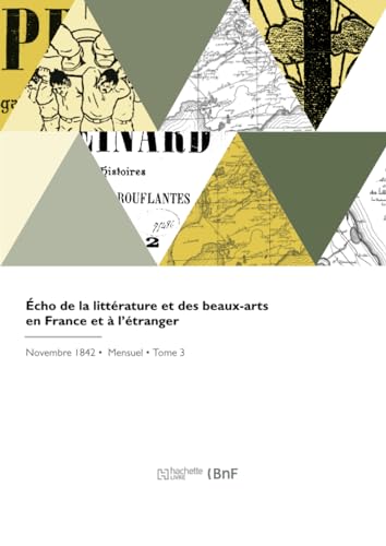 Écho de la littérature et des beaux-arts en France et à l'étranger