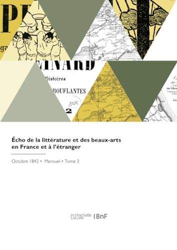 Écho de la littérature et des beaux-arts en France et à l'étranger