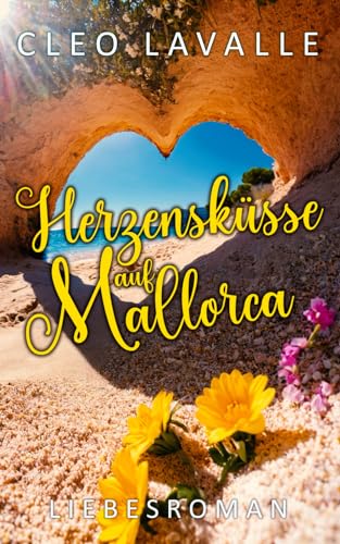 Herzensküsse auf Mallorca (Spritzig-romantische Liebesromane, Band 10)