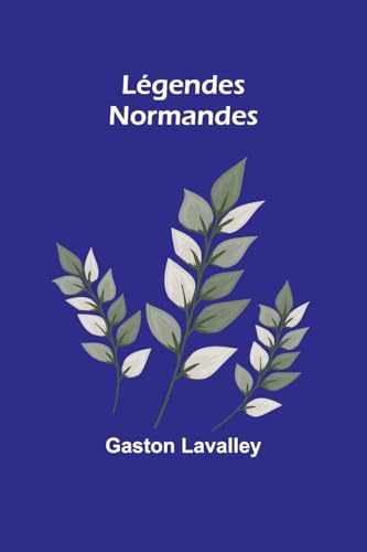 Légendes Normandes von Alpha Edition