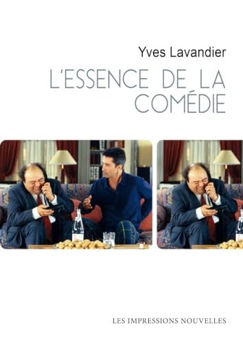 L’essence de la comédie L’essence de la comédie