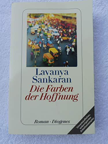 Die Farben der Hoffnung: Roman
