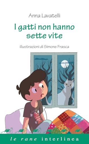 I gatti non hanno sette vite (Le rane) von Interlinea