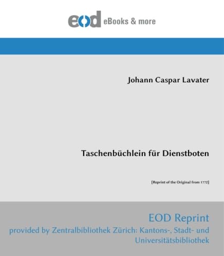 Taschenbüchlein für Dienstboten: [Reprint of the Original from 1772]