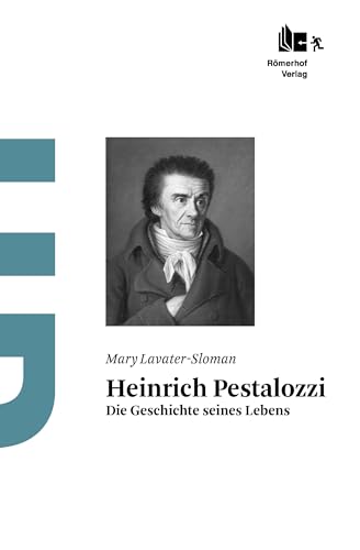 Heinrich Pestalozzi: Die Geschichte seines Lebens von Books on Demand