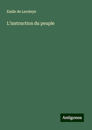 L'instruction du peuple von Antigonos Verlag