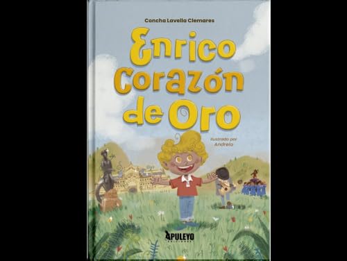 Enrico, corazón de oro von Apuleyo Ediciones