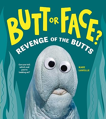 Butt or Face?: Revenge of the Butts (2)