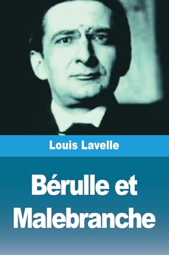 Bérulle et Malebranche von Prodinnova