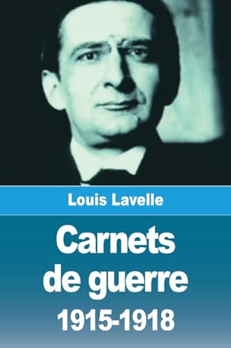 Carnets de guerre 1915-1918 Carnets de guerre 1915-1918 von Prodinnova