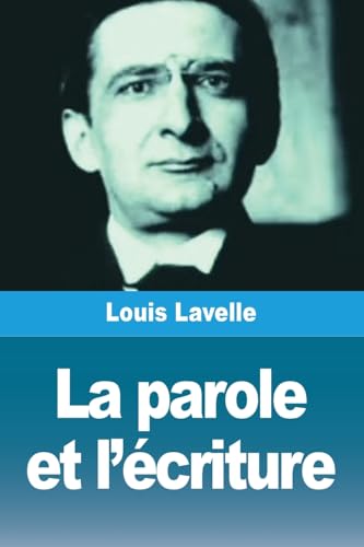 La parole et l'écriture von Prodinnova