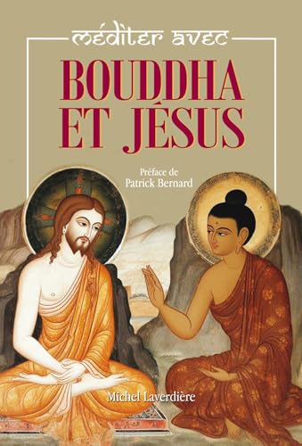 Méditer avec Bouddha et Jésus Méditer avec Bouddha et Jésus von OCTAVE QUEBEC