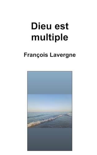 Dieu est multiple von Blurb