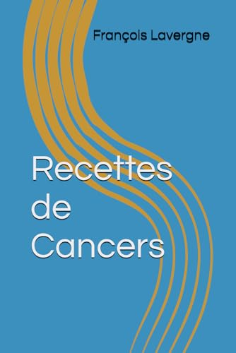 Recettes de Cancers von Independently published