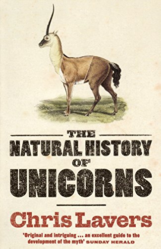 The Natural History Of Unicorns von Granta Publications