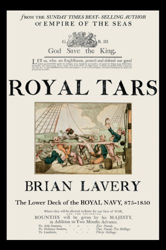 Royal Tars: The Lower Deck of the Royal Navy, 875-1850
