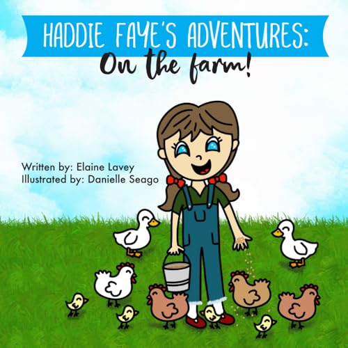 Haddie Faye's Adventures: On the Farm! Haddie Faye's Adventures: On the Farm! von Bowker Publishing Services