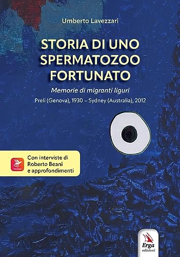 Storia di uno spermatozoo fortunato (Un italiano, molti mondi) von ERGA