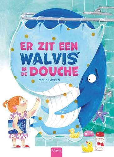 Er zit een walvis in de douche von Clavis