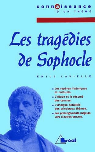 Les tragedies de sophocle Les tragedies de sophocle