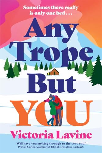 Any Trope But You: THE spicy romance of 2025... von Bonnier Books UK