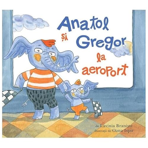 Anatol Si Gregor La Aeroport von Cartea Cu Genius