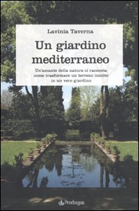 Un giardino mediterraneo von Pendragon