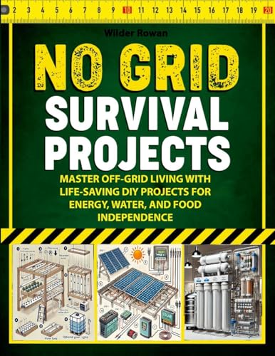 NO GRID SURVIVAL PROJECTS: MASTER OFF-GRID LIVING WITH LIFE-SAVING DIY PROJECTS FOR ENERGY, WATER, AND FOOD INDEPENDENCE von Lulu.com