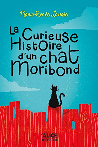 La curieuse histoire d'un chat Moribond von NONAME