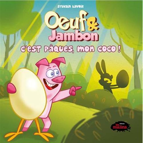 Oeuf & Jambon. C'est Pâques, mon coco ! von LES MALINS