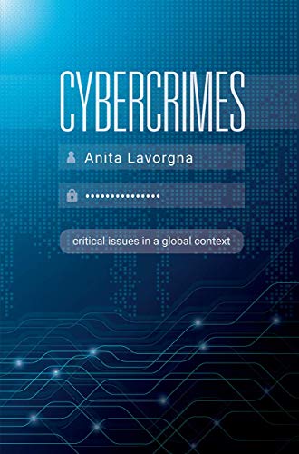Cybercrimes: Critical Issues in a Global Context von Red Globe Press