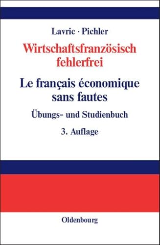 Wirtschaftsfranzösisch fehlerfrei / Le français économique sans fautes: Übungs- und Studienbuch von De Gruyter Oldenbourg