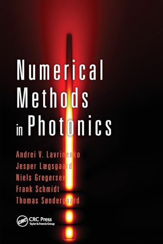 Numerical Methods in Photonics (Optical Sciences and Applications of Light)