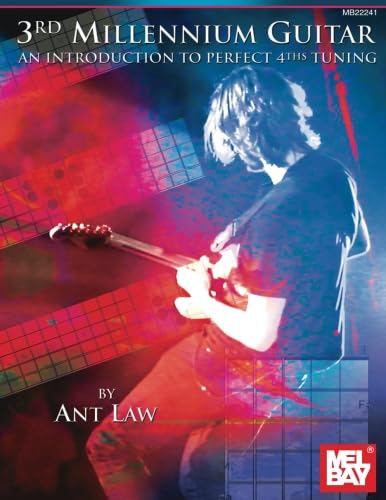 3rd Millennium Guitar: An Introduction to Perfect 4th Tuning von Mel Bay Publications, Inc.