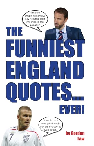 The Funniest England Quotes... Ever! The Funniest England Quotes... Ever! von Eagle Books