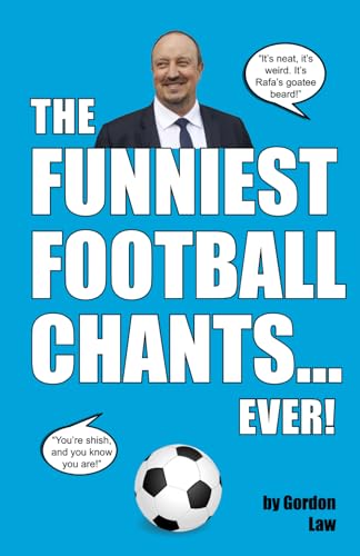 The Funniest Football Chants... Ever! The Funniest Football Chants... Ever!