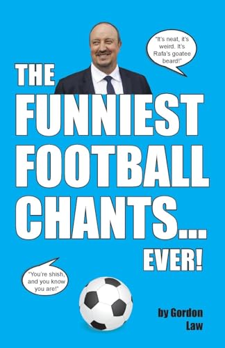 The Funniest Football Chants... Ever! The Funniest Football Chants... Ever! von Eagle Books