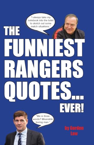 The Funniest Rangers Quotes... Ever! The Funniest Rangers Quotes... Ever! von Eagle Books