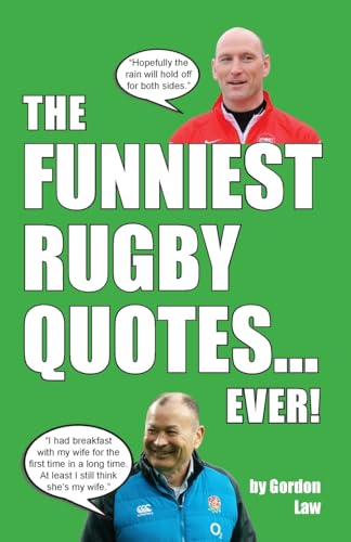 The Funniest Rugby Quotes... Ever! The Funniest Rugby Quotes... Ever! von Eagle Books