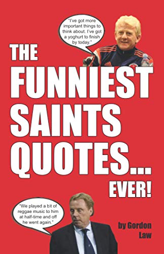 The Funniest Saints Quotes... Ever! The Funniest Saints Quotes... Ever!