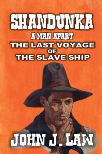 Shandunka - A Man Apart - The Last Voyage of the Slave Ship von J.C. Hulsey Books