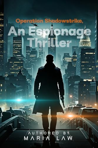 Operation Shadowstrike: Operation Shadowstrike von Creative Book Writers