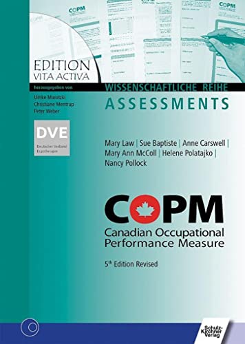 COPM 5th Edition Revised: Canadian Occupational Performance Measure (Edition Vita Activa: Wissenschaftliche Reihe - Assessments) von Schulz-Kirchner Verlag Gm