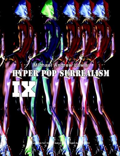 Hyper Pop Surrealism IX: Hyper Pop Surrealism by Michael Andrew Law von CREATESPACE
