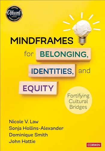 Mindframes for Belonging, Identities, and Equity: Fortifying Cultural Bridges von Corwin